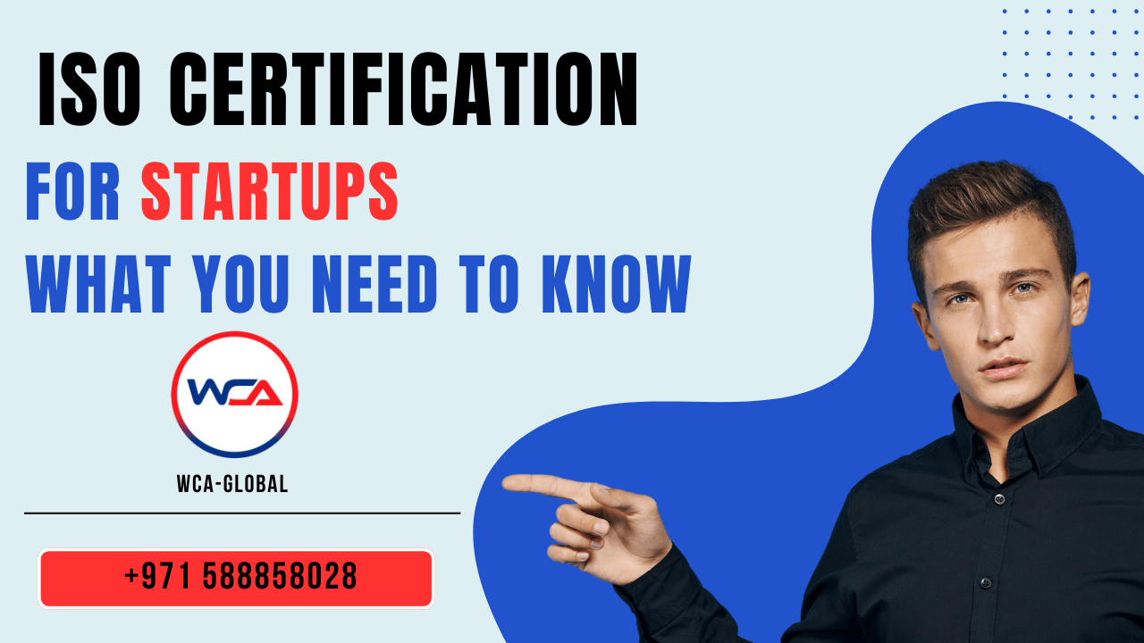 ISO Certification for Startups: What You Need to Know