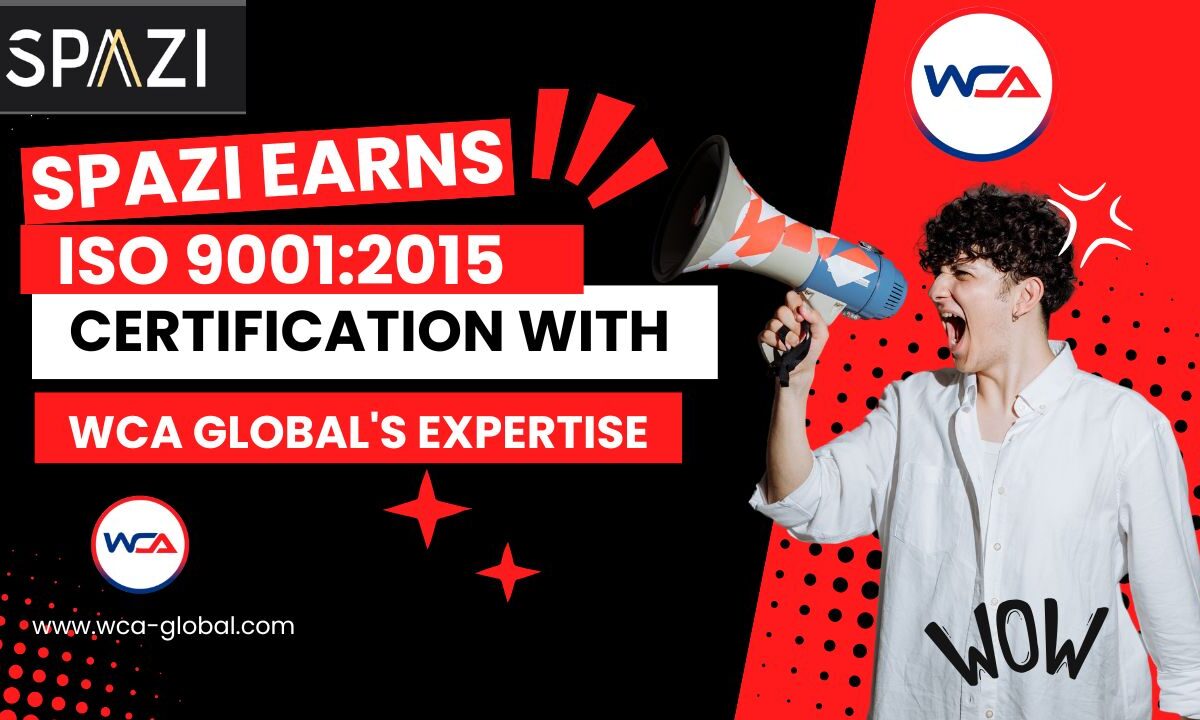 SPAZI Achieves ISO 9001:2015 Certification | WCA GLOBAL™