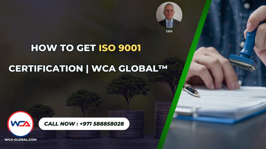 How to Get ISO 9001 Certification | WCA GLOBAL™